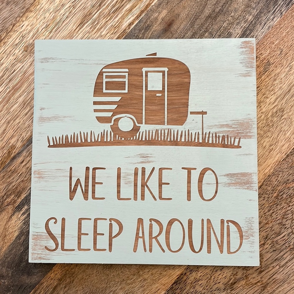 We like to sleep around Sign NWT